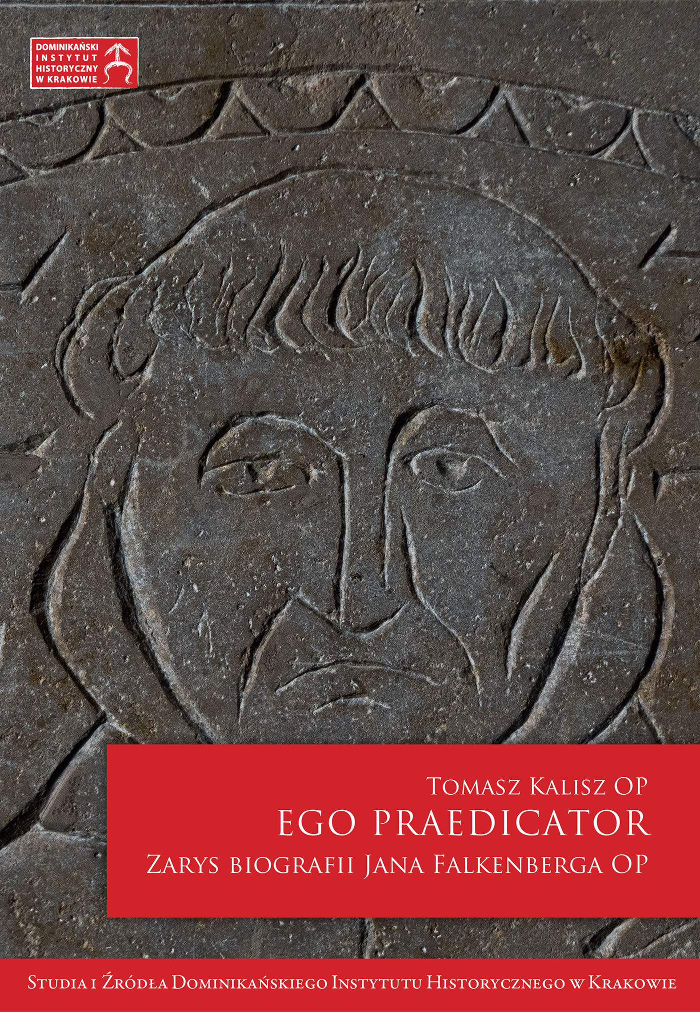 Ego praedicator. Zarys biografii Jana Falkenberga OP (e-book)