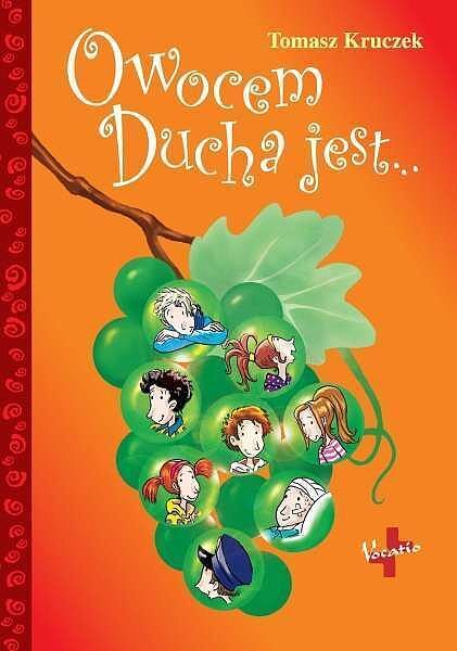 Owocem ducha jest
