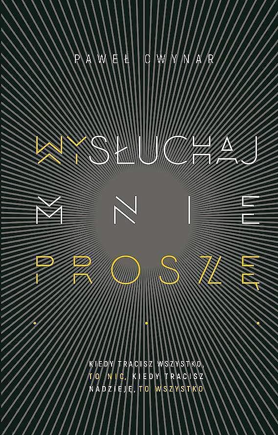 Wysłuchaj mnie, proszę...
