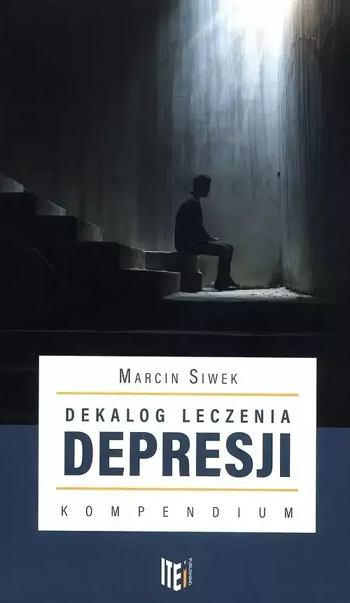 Dekalog leczenia depresji Kompendium