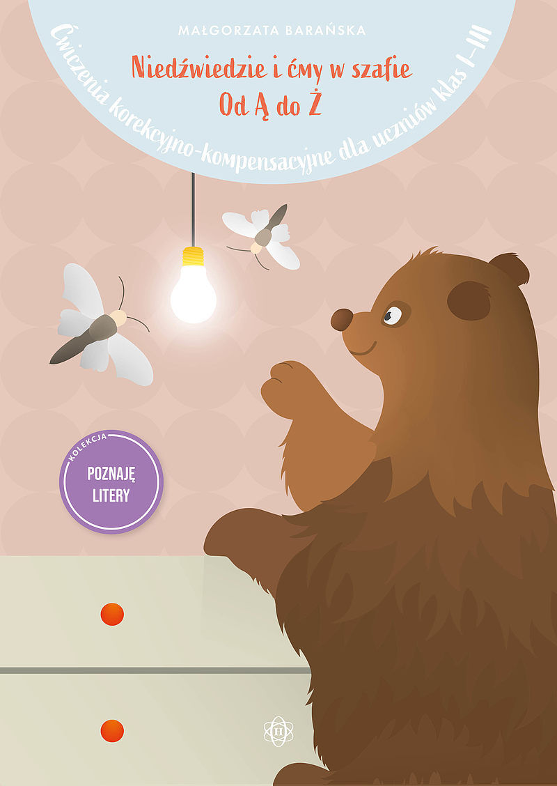 Niedźwiedzie i ćmy w szafie. Od Ą do Ż