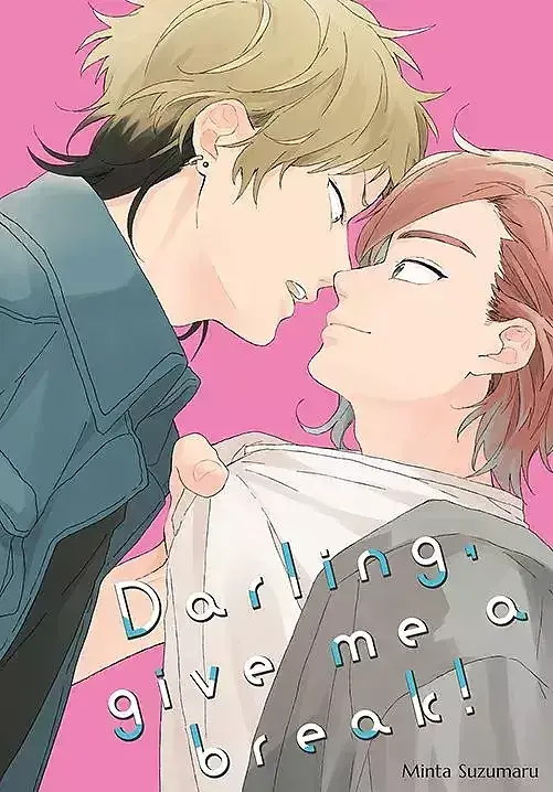 Darling, give me a break!