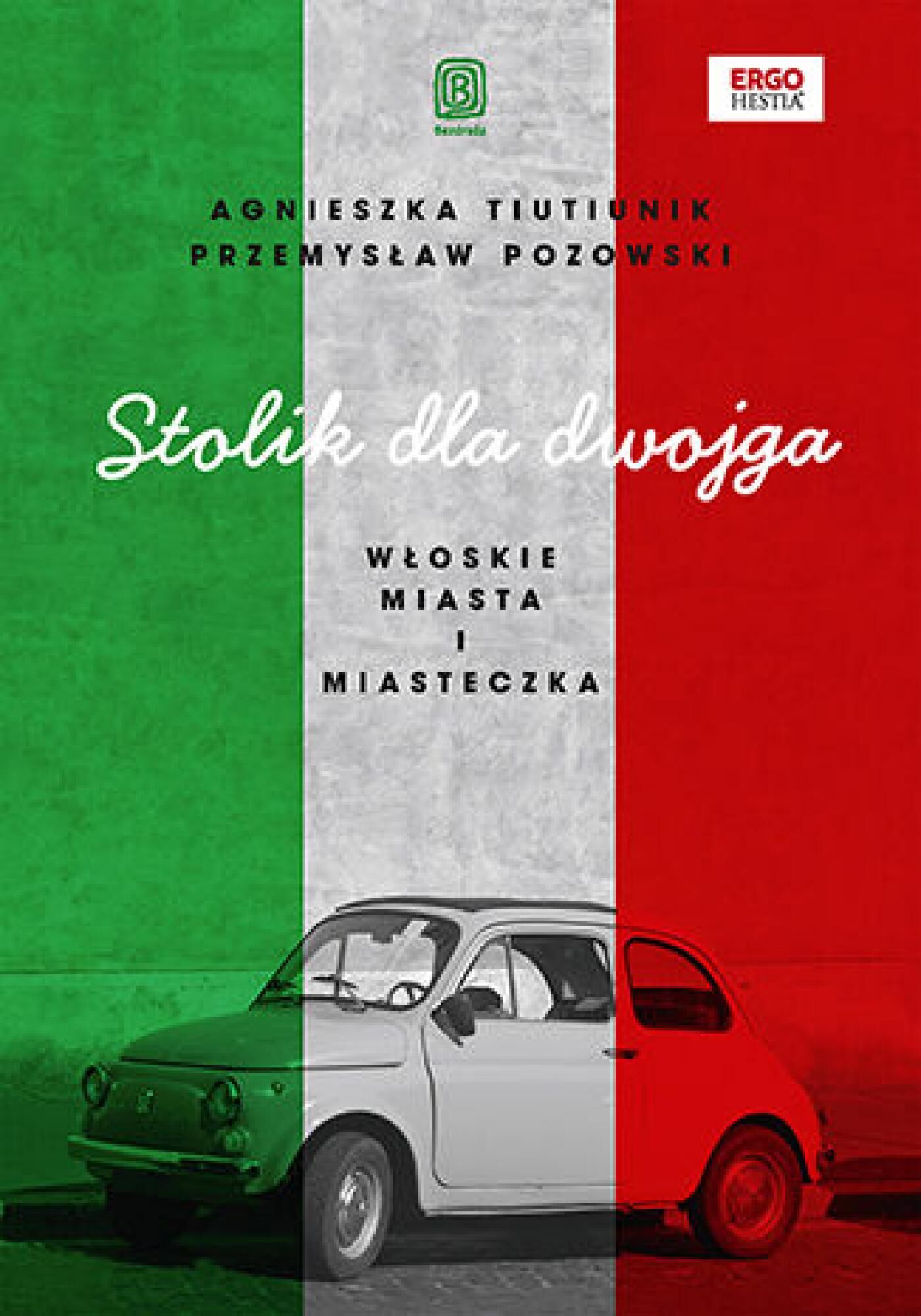 Stolik dla dwojga. Włoskie miasta i miasteczka (e-book)