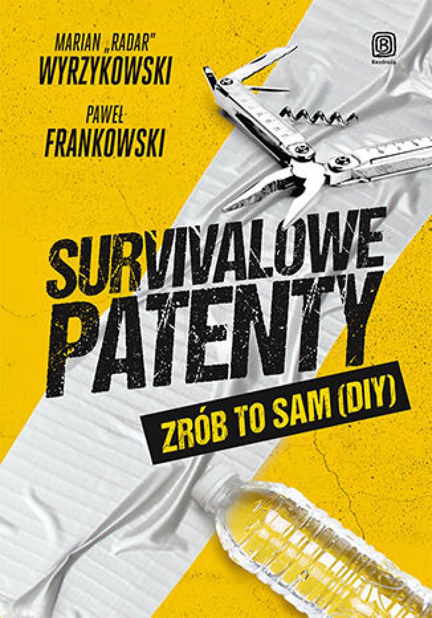 Survivalowe patenty. Zrób to sam (DIY) (e-book)