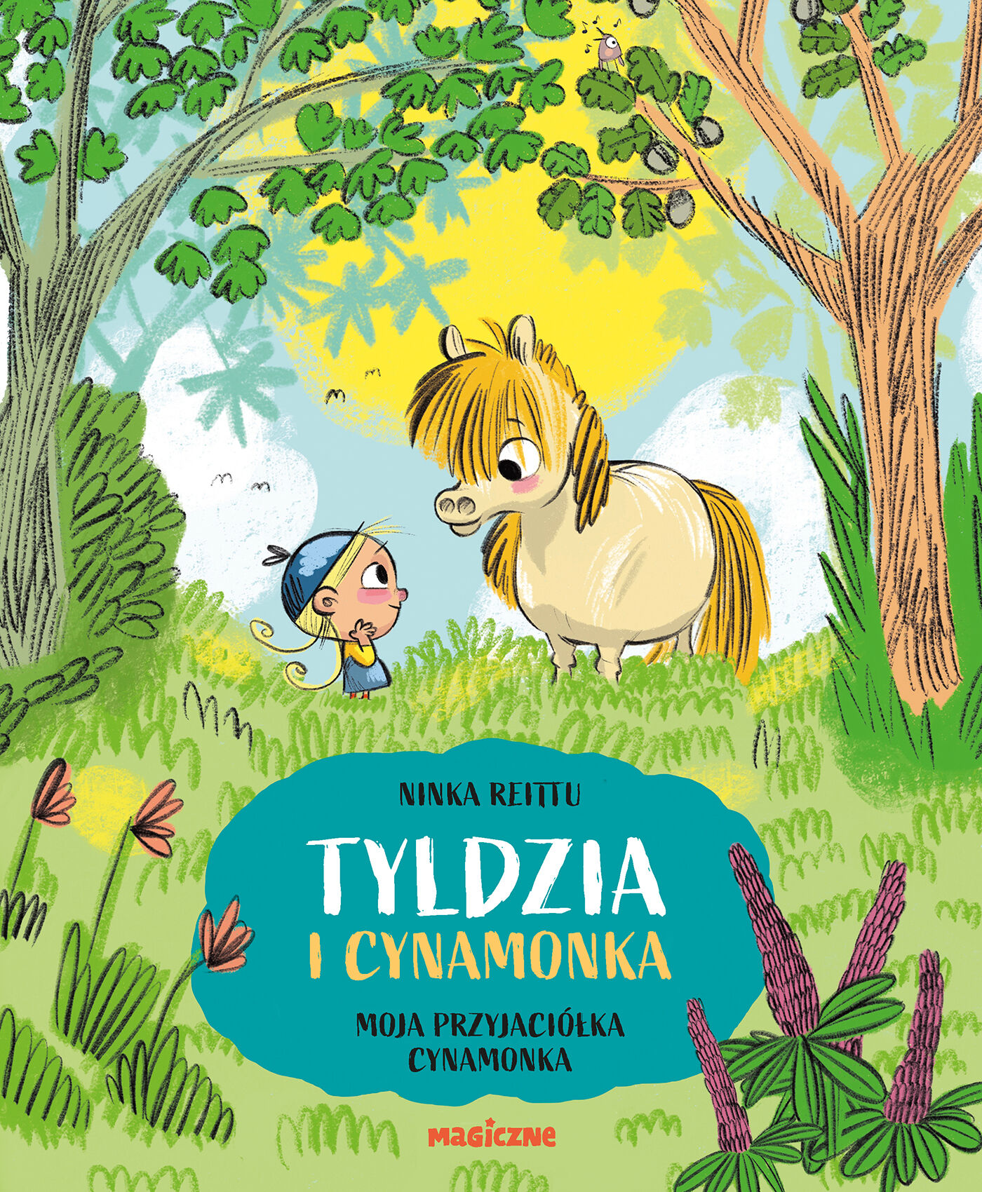Tyldzia i Cynamonka. Moja przyjaciółka Cynamonka