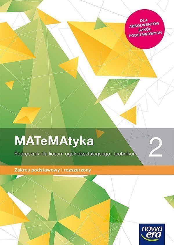 Nowe matematyka era podręcznik klasa 2 liceum i technikum zakres podstawowy i rozszerzony 68162