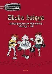 Złota księga. Detektywistyczne łamigłówki Lassego i Mai