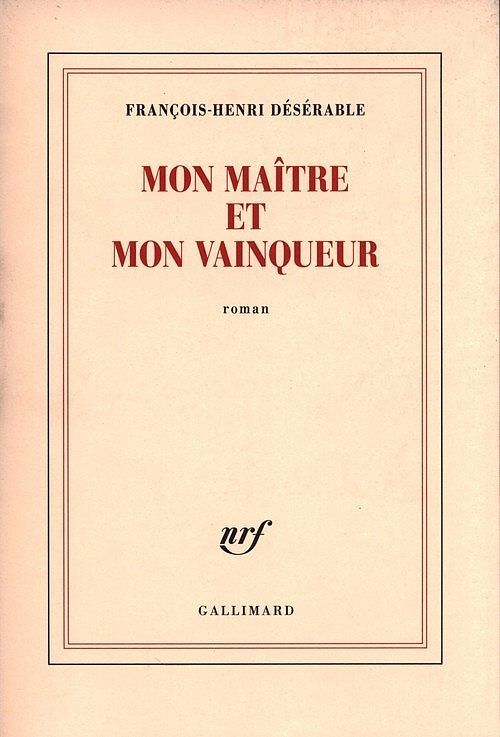 Mon maître et mon vainqueur