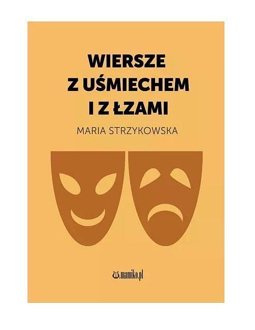 Wiersze z uśmiechem i z łzami