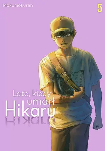 Lato, kiedy umarł Hikaru - 05