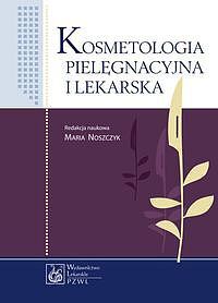Kosmetologia pielęgnacyjna i lekarska