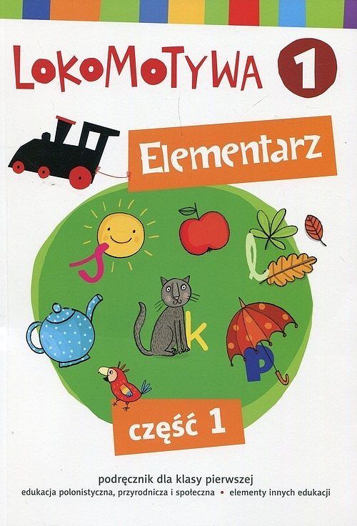 Lokomotywa 1 Elementarz. Część 1