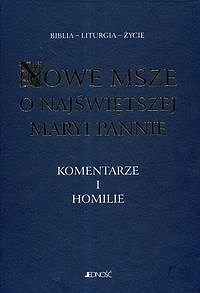 Nowe Msze o Najświętszej Maryi Pannie.