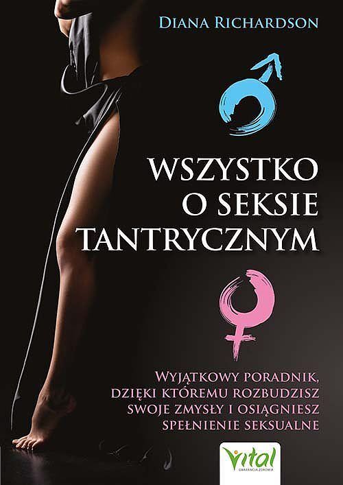 Wszystko o seksie tantrycznym