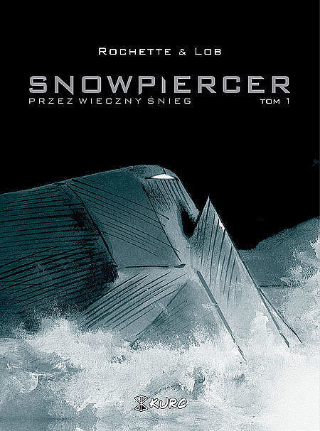 Snowpiercer. Przez wieczny śnieg - 01 (wyd. II)