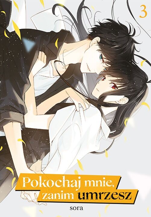 Pokochaj mnie, zanim umrzesz - 03