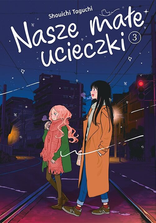 Nasze małe ucieczki - 03