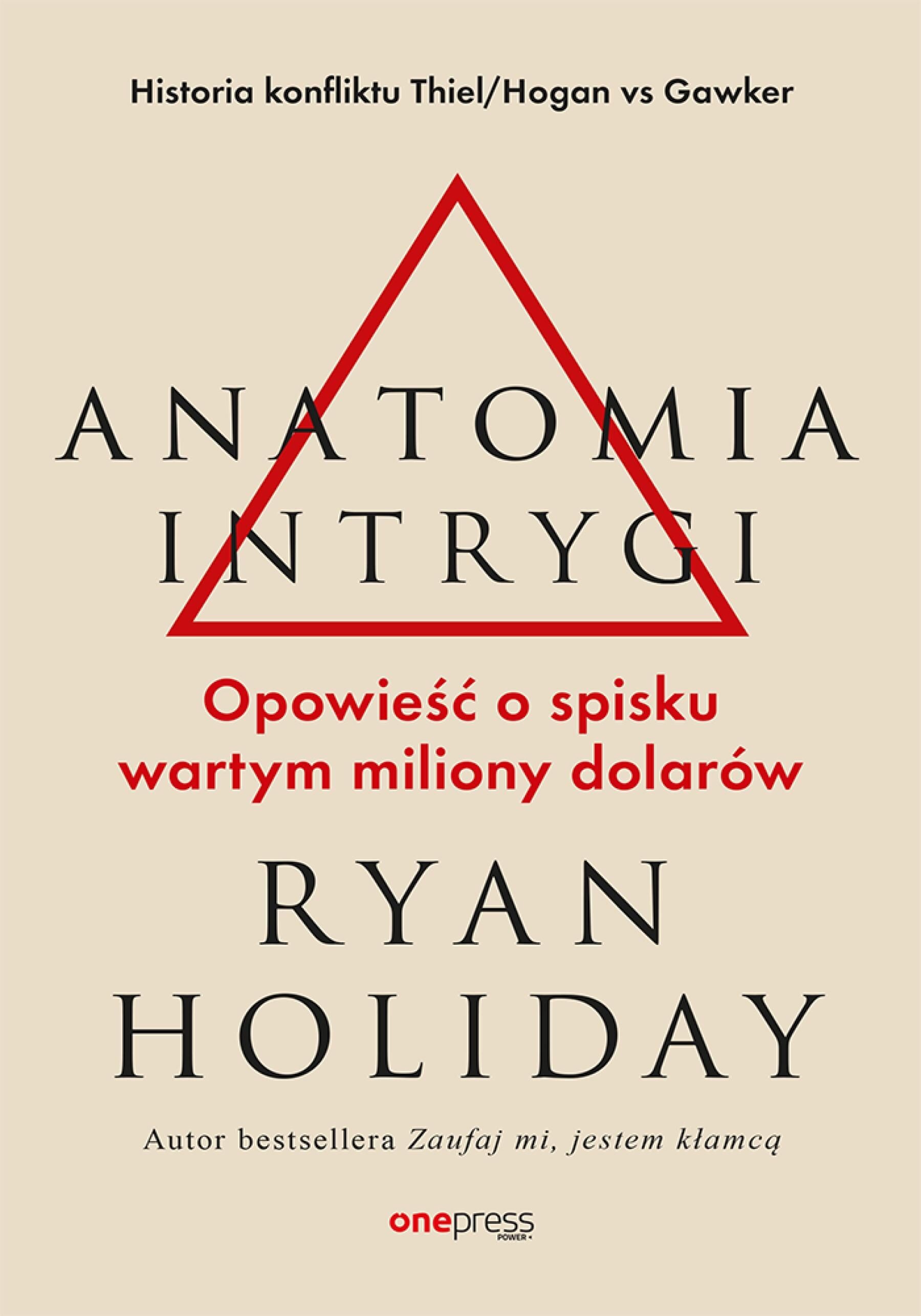 Anatomia intrygi. Opowieść o spisku wartym miliony dolarów (e-book)