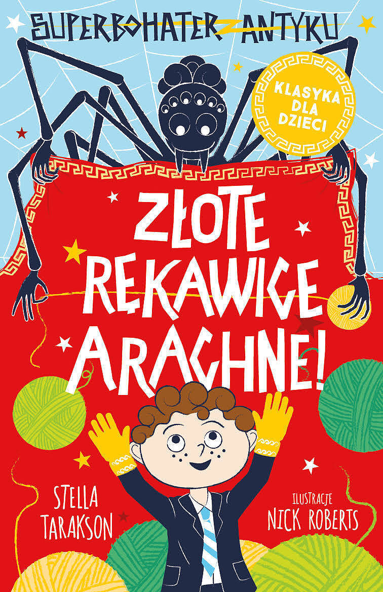 Złote rękawice arachne! superbohater z antyku. Tom 3