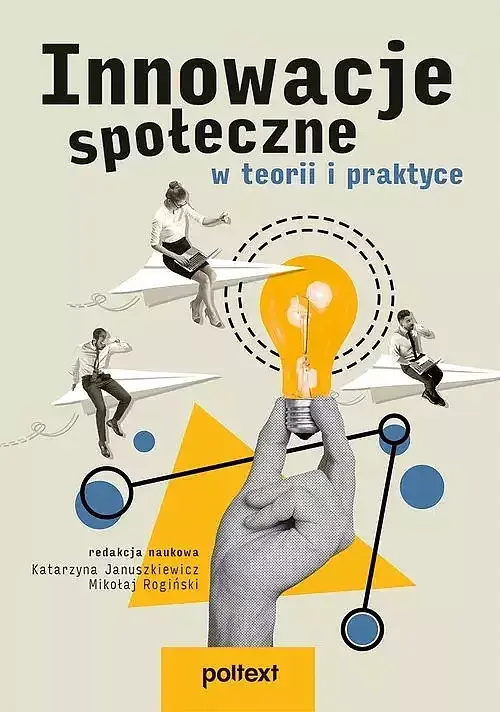 Innowacje społeczne w teorii i praktyce