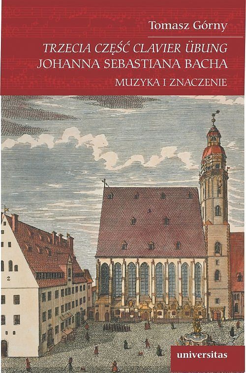 Trzecia. Część Clavier Übung Johanna Sebastiana Bacha