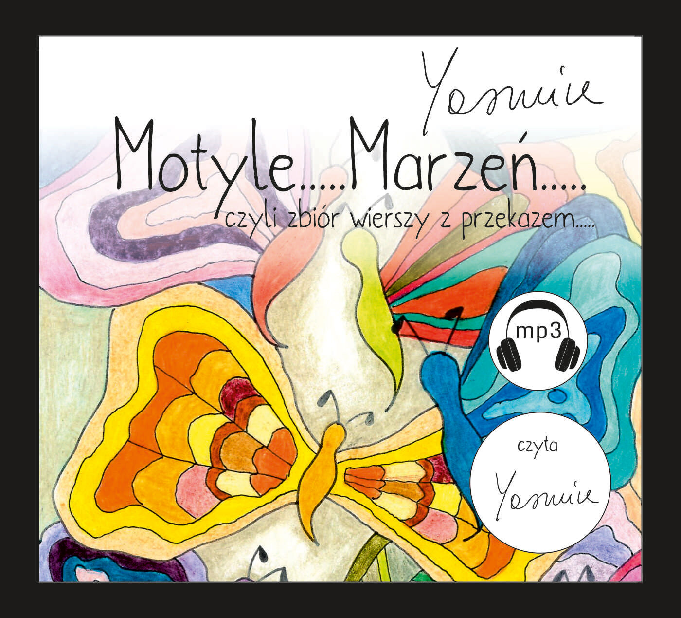 Motyle Marzeń czyli zbiór wierszy z przekazem (audiobook MP3)