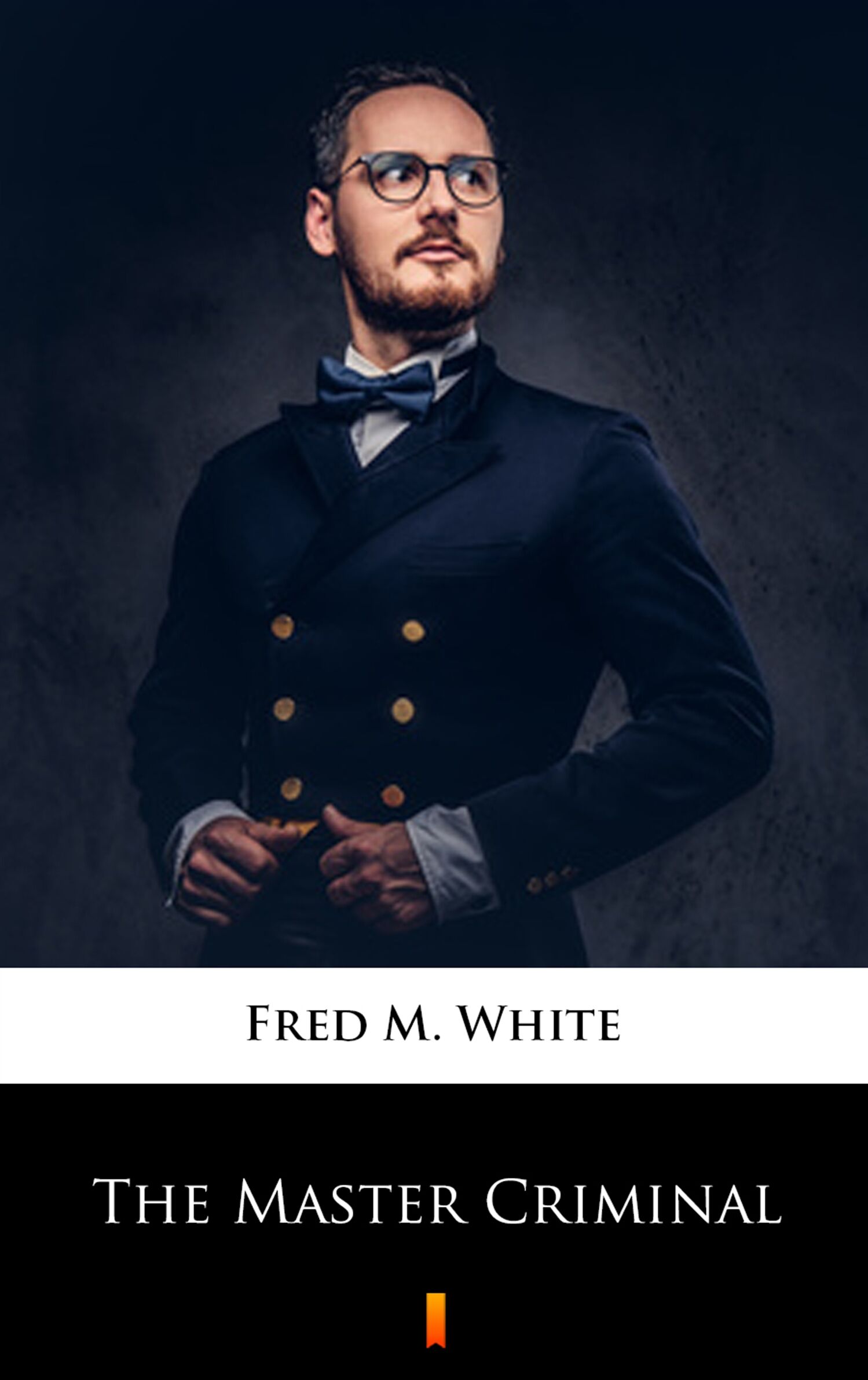 The Master Criminal (e-book)