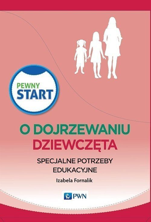 Pewny start O dojrzewaniu Dziewczęta