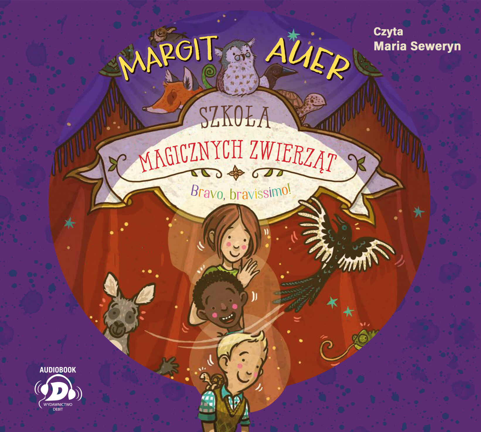 Szkoła magicznych zwierząt. Bravo, bravissimo! (audiobook CD)