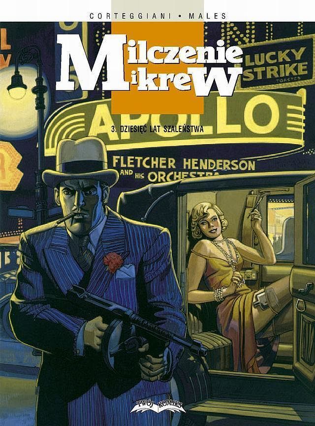 Milczenie i krew - 3 - Dziesięć lat szaleństwa