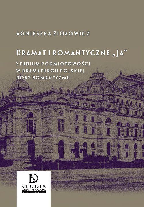 Dramat i romantyczne Ja