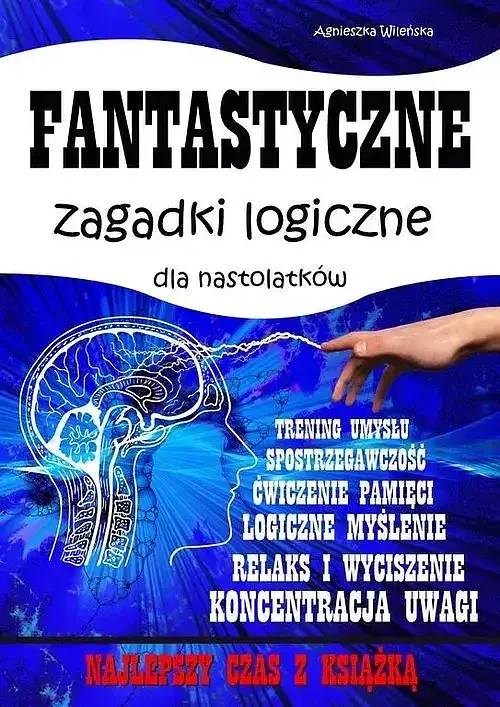 Fantastyczne zagadki logiczne dla nastolatków