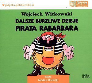 Dalsze burzliwe dzieje pirata Rabarbara. Książka audio CD MP3