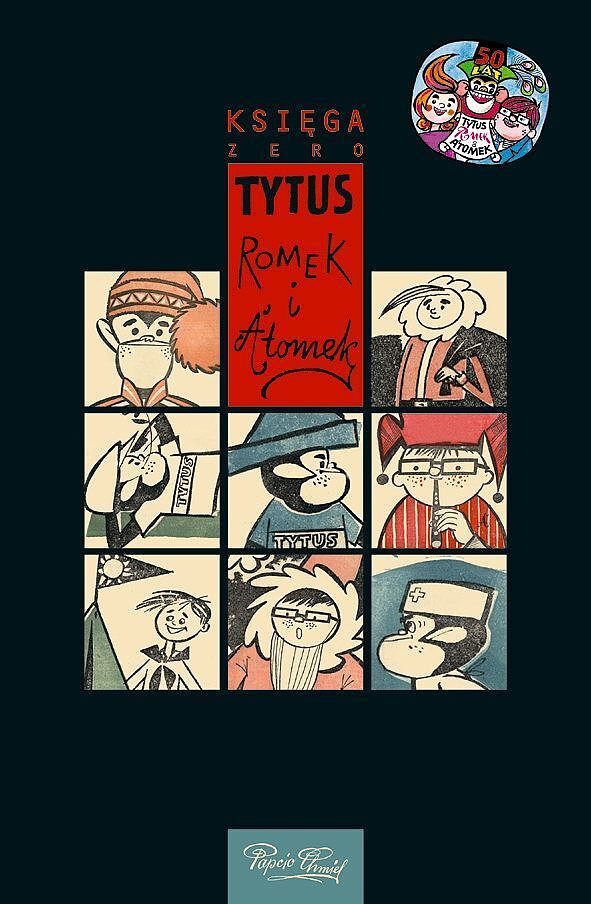Klasyka polskiego komiksu - 3 - Tytus, Romek i A'Tomek: Księga Zero