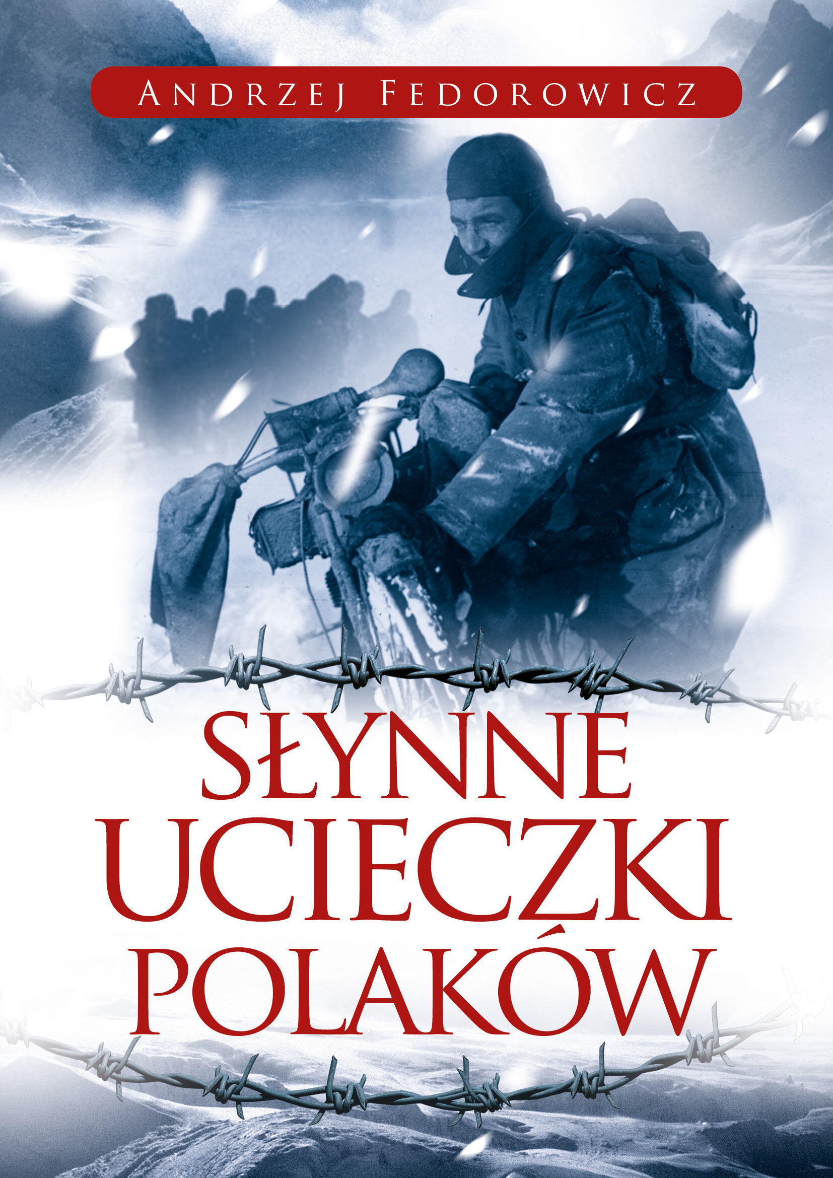 Słynne ucieczki Polaków (e-book)