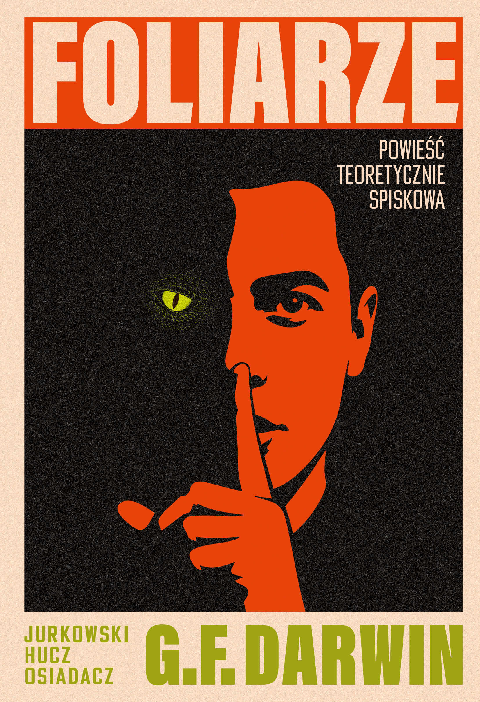 Foliarze. Powieść teoretycznie spiskowa