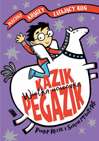 Kazik Pegazik. Wielka ucieczka