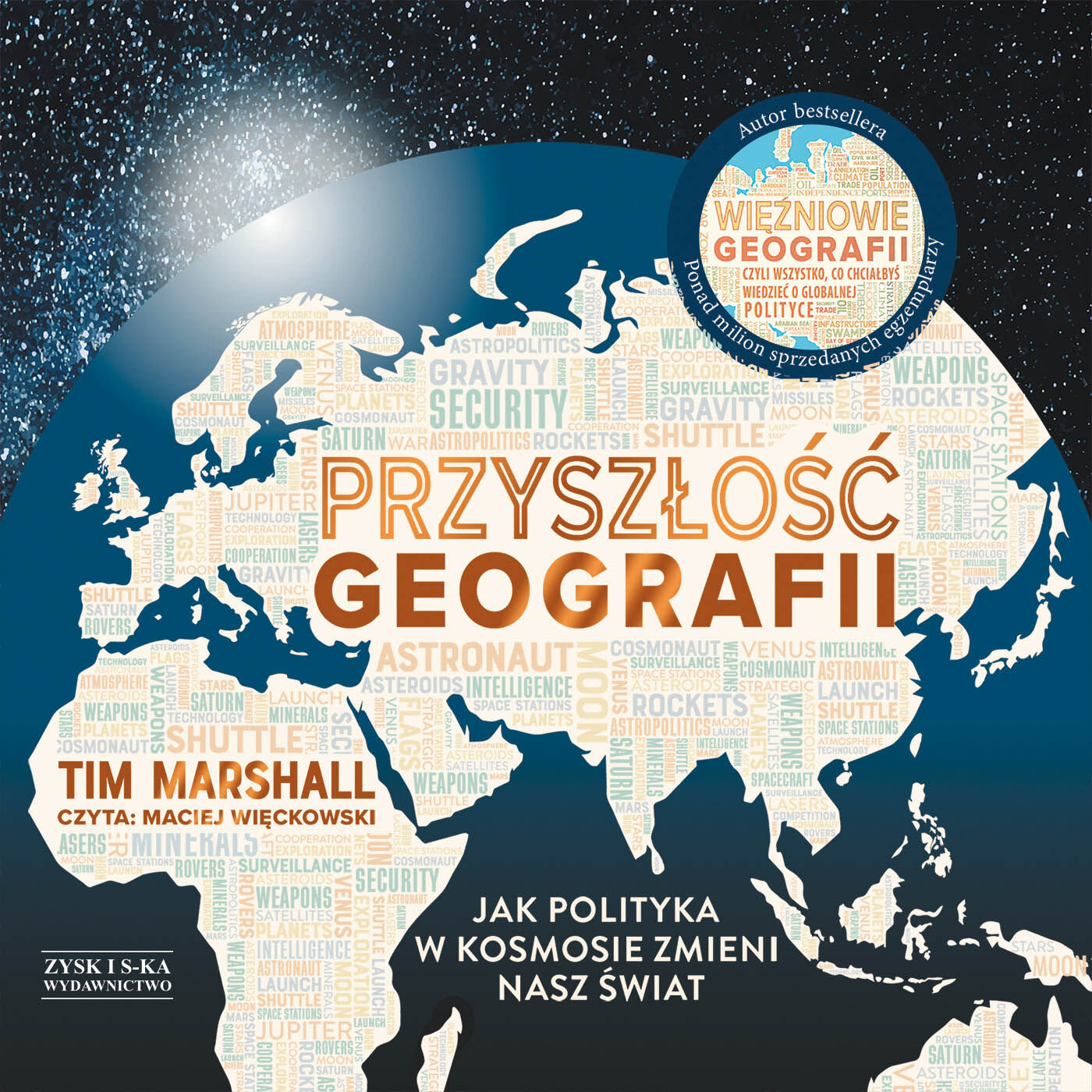 Przyszłość geografii. Jak polityka w kosmosie zmieni nasz świat (audiobook MP3)