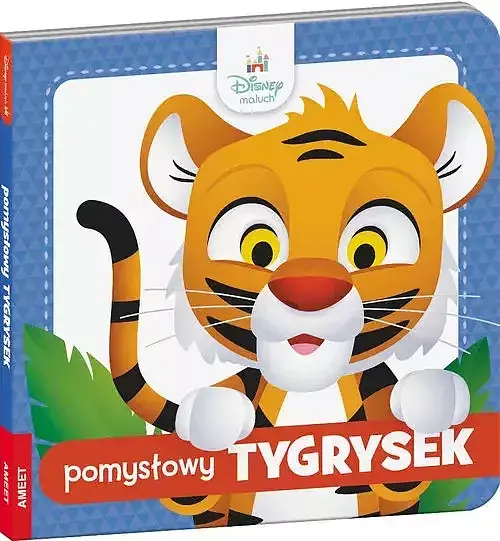 Disney Maluch. Pomysłowy Tygrysek