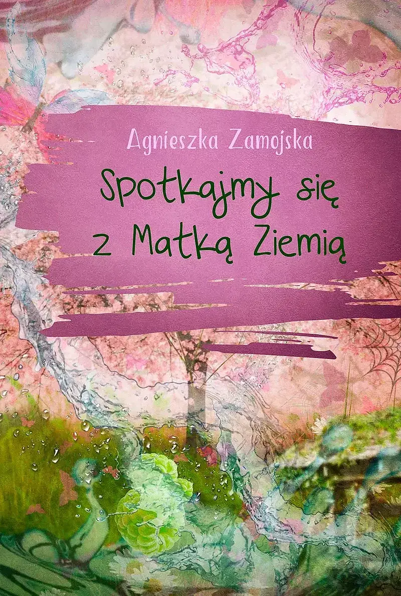 Spotkajmy się z matką ziemią