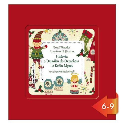 Historia o Dziadku do Orzechów i o Królu Myszy (audiobook CD)