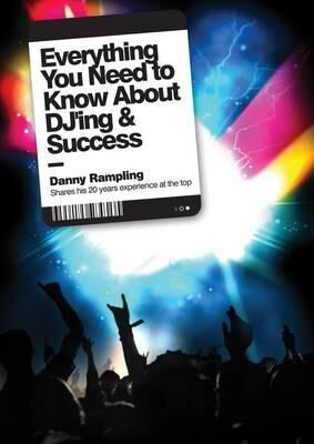 Everything You Need to Know About DJ`ing & Success