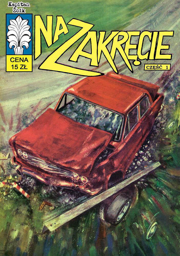Kapitan Żbik - 31 - Na zakręcie (okładka A)