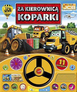 Za kierownicą koparki My first JCB
