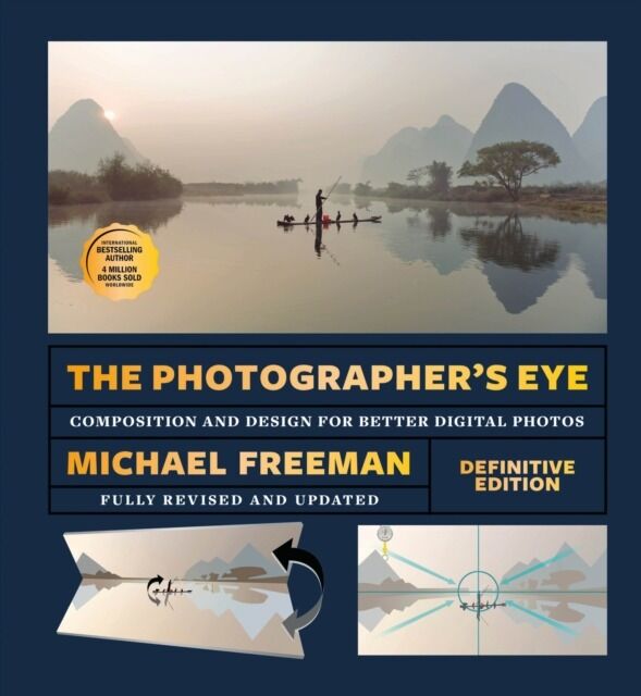 The Photographer's Eye. Composition and Design for Better Photos wer. angielska