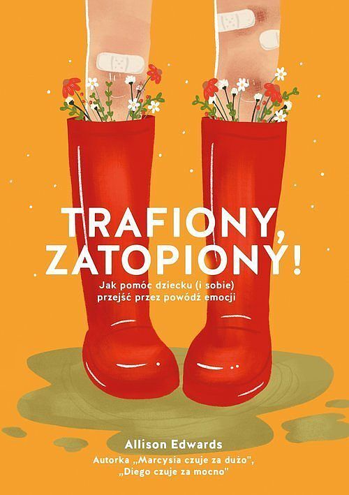 Trafiony, zatopiony! Jak pomóc dziecku (i sobie) przejść przez powódź emocji