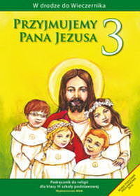 Przyjmujemy Pana Jezusa 3 podręcznik