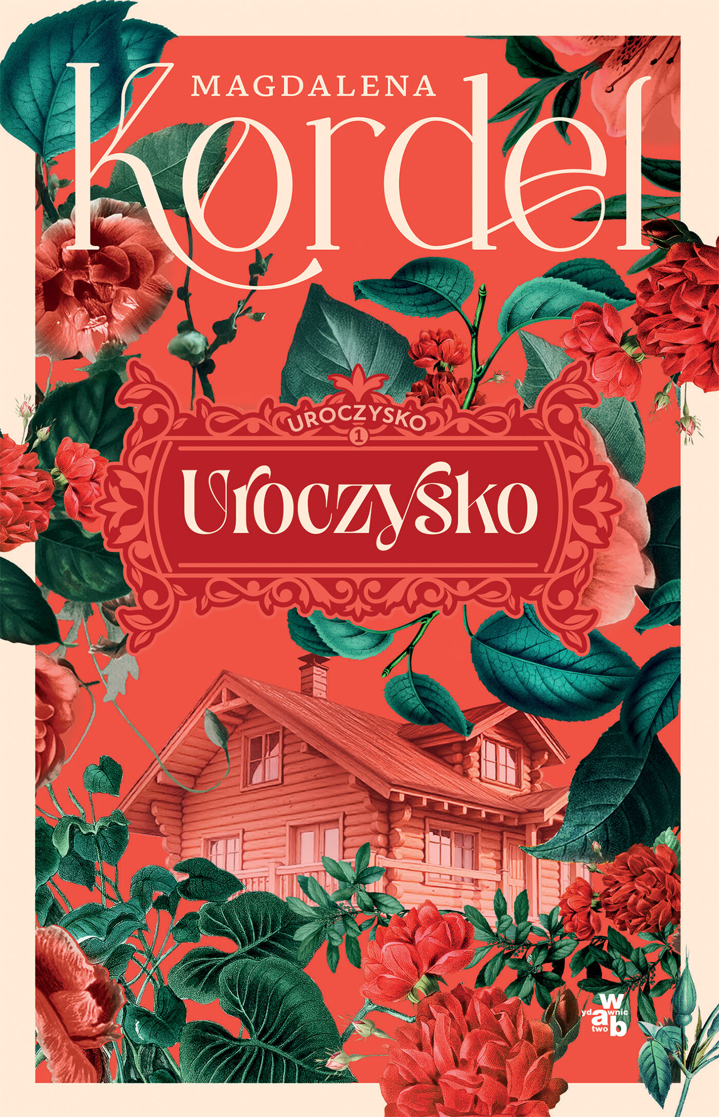 Uroczysko. Tom 1