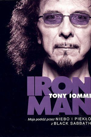 Iron Man. Moja podróż przez Niebo i Piekło z Black Sabbath