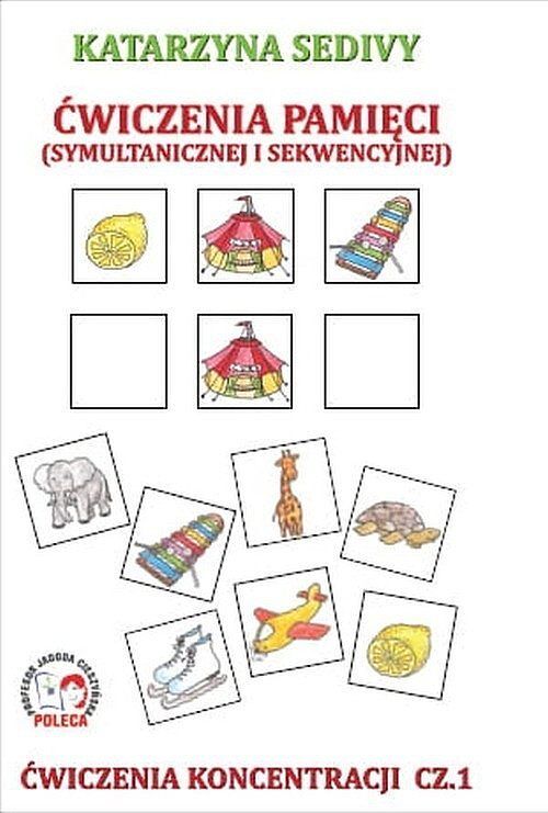 Ćwiczenia pamięci Ćwiczenia koncentracji. Część 1